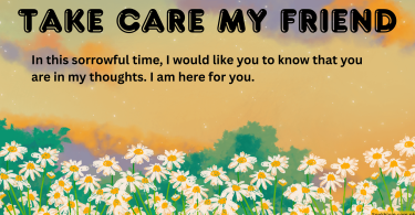 Sweet Caring Messages for a Friend