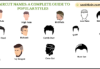 Haircuts names; A complete guide to popular styles